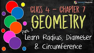 Circle - its Radius, Diameter and Circumference || Class 4 Maths Chapter Geometry