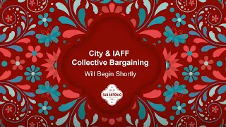 City & IAFF Collective Bargaining April 19, 2024