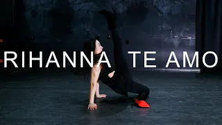 Te Amo | Rihanna | Choreography | Yanis Marshall