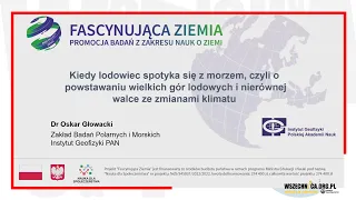 Kiedy lodowiec spotyka się z morzem / Dr Oskar Głowacki