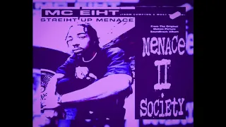 MC Eiht - Streiht Up Menace Remix (Chopped&Screwed)