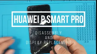 HUAWEI P SMART PRO STK-L21 Display Replacement Teardown Disassembly Repair Guide