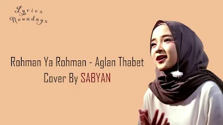 Lyrics Rohman Ya Rohman - Sabyan (English & Indonesia Translation)