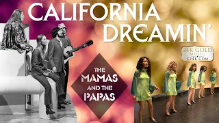 CALIFORNIA DREAMIN' - 24K  Gold Music - The Mamas & The Papas COVER Version Folk Song Nostalgia 60s