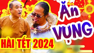 Hài Tết 2024 - ĂN VỤNG | Hài Tết Hay Mới Nhất 2024 Cười Đau Bụng Bầu | Vượng Râu, Quốc Quân