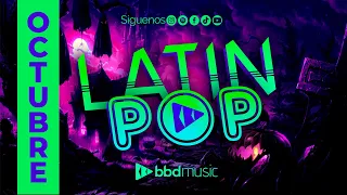 MIX OCTUBRE 2020 - LATIN POP - BBD MUSIC