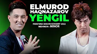 ELMUROD HAQNAZAROV - YENGIL NOMLI KONSERT DASTURI FARG'ONA 2022