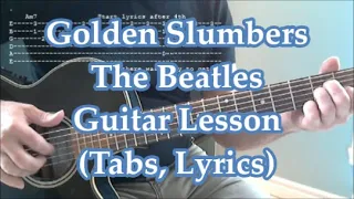 Golden Slumbers, The Beatles. Guitar lesson(Tabs & Lyrics)