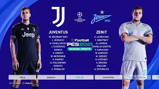 PES 2021 Juventus FC VS. Zenit | UEFA Champions League Round Of 16 | PS4 Gameplay