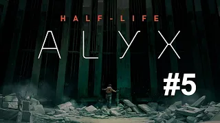 Прохождение Half-Life: Alyx - Глава 5: Северная звезда
