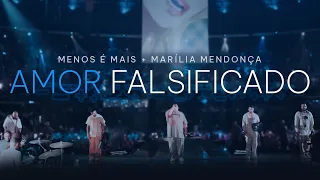 Grupo Menos é Mais e Marília Mendonça - Amor Falsificado (Clipe Oficial)