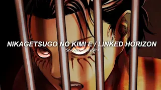 Nikagetsugo no Kimi E / Attack on titan / Linked Horizon (Sub. español) + Romaji + [AMV]