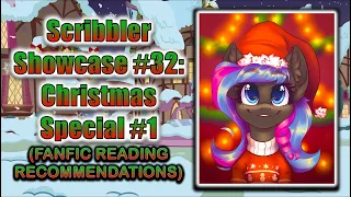 Scribbler Showcase #32: Christmas Special #1 (FANFIC READING RECOMMENDATIONS)