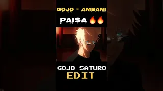 GOJO  x   AMBANI //  🔥🔥Gojo attitude status #shorts #gojo #anime #jjk