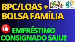 EMPRÉSTIMO CONSIGNADO DO BPC LOAS E DO BOLSA FAMÍLIA SAIU EM SETEMBRO!! NOTÍCIA BOA