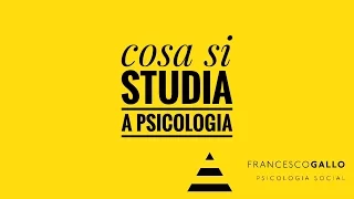 Cosa si studia a Psicologia? - #2 Diventare Psicologo: Orientarsi