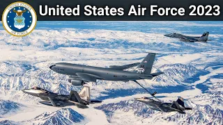 United States Air Force 2023 | USAF Fleet