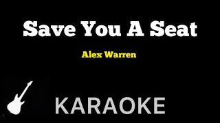 Alex Warren - Save You a Seat | Karaoke Guitar Instrumental