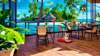 Tropical Morning Bliss - Bossa Nova Jazz & Ocean Waves at Seaside Cafe Ambience for Good Mood