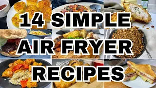 14 Simple AIR FRYER RECIPES - Easy to follow, Family Food that you will want to make again & again!