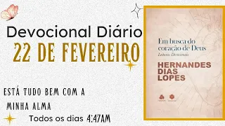 Devocional Diário-Hernandes Dias Lopes- 22  de Fevereiro- Filipenses 4:4