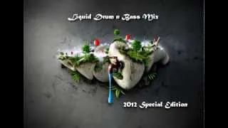 Liquid Drum n Bass Mix - 2012 Special Edition (45 mins)