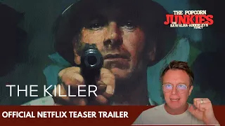 THE KILLER (Official Netflix Teaser Trailer) The POPCORN JUNKIES REACTION