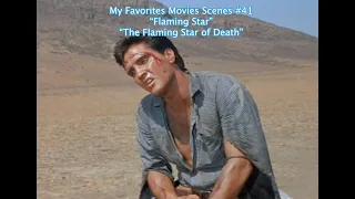 My Favorite Elvis Scenes #41-"Flaming Star"-The Flaming Star of Death