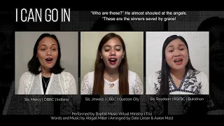 I Can Go In | Baptist Music Virtual Ministry | Trio