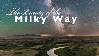 The Beauty of the Milky Way