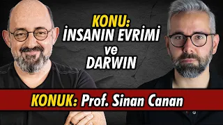 İnsanın Evrimi ve Darwin - Konuk: Prof. Sinan Canan