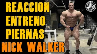 REACCION ENTRENO PIERNAS NICK WALKER