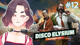 【Disco Elysium #12】Stuck in Day 4【Ayana Spector】