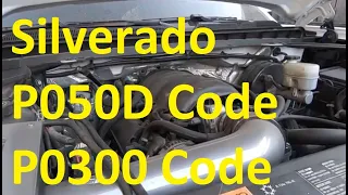 Most Common Fix Chevy Silverado P050D Cold Start Rough Idle and P0300 Multiple Misfire Detected