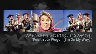 Paint Your Wagon (I'm On My Way, 1972) - Julie Andrews Robert Goulet, Joel Grey