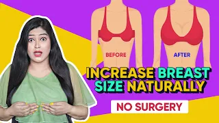Increase Breast Size naturally😱No surgery Chote breast ko bada sudol tight banane ka aasan tarika👌
