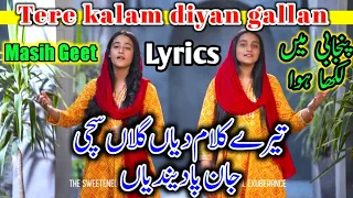Tere kalam diyan gallan lyrics Urdu hindi punjabi masihi geet |agape sisters gospel songs christain