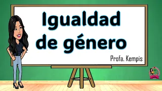 Igualdad de género