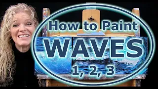 HOW TO PAINT WAVES 3 Easy Ways! How to Draw and Paint Waves with Acrylics-Easy Beginner Tutorial