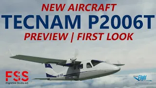 MSFS | FSS Tecnam P2006T - New Aircraft PREVIEW - First Look & Review!