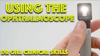 Examination of the Eye with an Ophthalmoscope