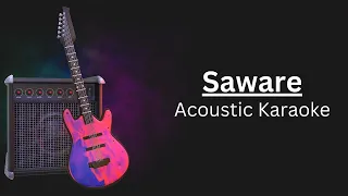 Saware | Arijit Singh | Phantom | T-Series | Short Acoustic Karaoke