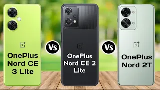 OnePlus Nord CE 3 Lite vs OnePlus Nord CE 2 Lite vs OnePlus Nord 2T