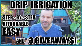 Drip Irrigation Made EASY! Plus 3 GIVEAWAYS! How to install drip irrigation system.