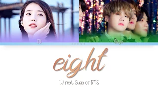 IU 'eight' feat. SUGA Lyrics (아이유 슈가 에잇 Color Coded Lyrics Han/Rom/Eng)