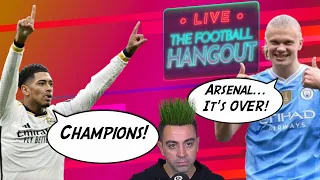 Real Madrid LA LIGA Champions | Barcelon Lose | Xavi | Haaland & Man City - Football Hangout