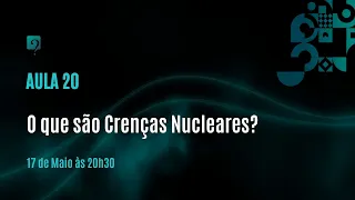 O que são Crenças Nucleares?