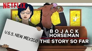 Bojack Horseman | The Story So Far