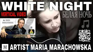 Live Acoustic Concert "White Night" With Maria Marachowska In Berlin On 14.04.2024