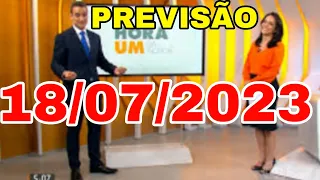 Previsão do Tempo Jornal Hora 1 de Hoje 18/07/2023 Completo